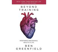 Ben Greenfield Beyond Training (Tascabile)