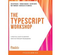 Ben Grynhaus Jordan Hudgens Rayon Hunte Matt Morgan The TypeScript (Tascabile)