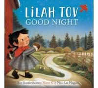 Ben Gundersheimer (Mister G) Lilah Tov Good Night (Copertina rigida)