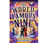 Ben Guterson The World-Famous Nine (Copertina rigida)