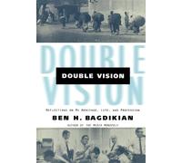 Ben H. Bagdikian Double Vision (Tascabile)