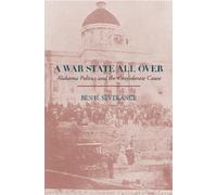 Ben H. Severance A War State All Over (Copertina rigida)