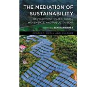 Ben Harbisher The Mediation of Sustainability (Tascabile)