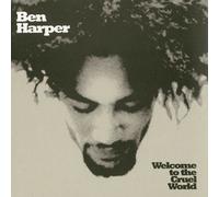 Ben Harper Welcome to the Cruel World (Vinyl LP) 25th Anniversary 12" Album