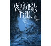 Ben Hatke Reynard's Tale (Copertina rigida)