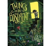 Ben Hatke Things in the Basement (Copertina rigida)
