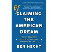 Ben Hecht Reclaiming the American Dream (Tascabile)