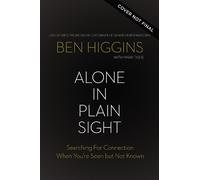 Ben Higgins Alone in Plain Sight (Copertina rigida)