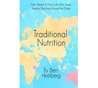 Ben Hirshberg Traditional Nutrition (Tascabile)