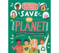 Ben Hoare Activists Assemble - Save Your Planet (Tascabile) Activists Assemble
