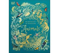 Ben Hoare An Anthology of Intriguing Animals (Copertina rigida)