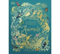 Ben Hoare An Anthology of Intriguing Animals (Copertina rigida)