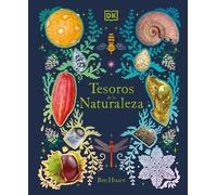 Ben Hoare Tesoros de la naturaleza (Nature's Treasures) (Copertina rigida)
