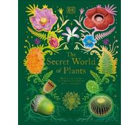 Ben Hoare The Secret World of Plants (Copertina rigida) DK Treasures