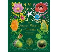 Ben Hoare The Secret World of Plants (Copertina rigida) DK Treasures