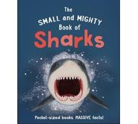 Ben Hoare The Small and Mighty Book of Sharks (Copertina rigida)