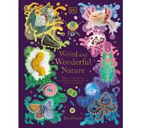 Ben Hoare Weird and Wonderful Nature (Copertina rigida) DK Treasures