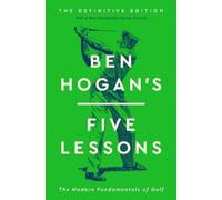 Ben Hogan Ben Hogan's Five Lessons (Copertina rigida)