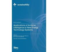 Ben Horan Alex Stojcevsk Applications of Artificial Intellige (Copertina rigida)