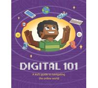 Ben Hubbard Digital 101: A Kid's Guide to Navigating the Onli (Copertina rigida)