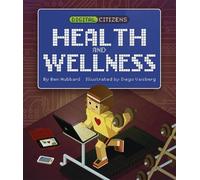 Ben Hubbard Digital Citizens: My Health and Wellness (Copertina rigida)