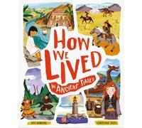 Ben Hubbard How We Lived in Ancient Times (Copertina rigida)
