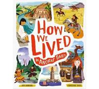 Ben Hubbard How We Lived in Ancient Times (Tascabile)