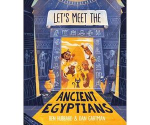 Ben Hubbard Let's Meet the Ancient Egyptians (Copertina rigida) Let's Meet The