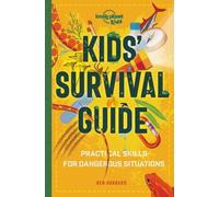 Ben Hubbard Lonely Planet Kids Kids' Survival Guide (Tascabile)