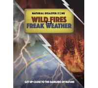 Ben Hubbard Natural Disaster Zone: Wildfires and Freak Weathe (Copertina rigida)