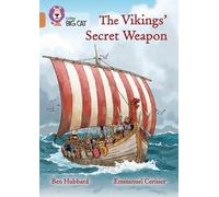 Ben Hubbard The Vikings' Secret Weapon (Tascabile) Collins Big Cat