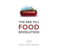 Ben Hunt The Red Pill Food Revolution (Tascabile)