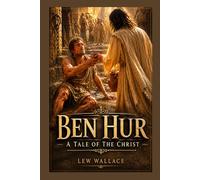 Ben-Hur: A Tale of the Christ