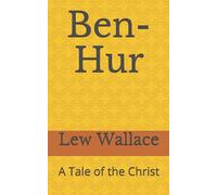 Ben-Hur: A Tale of the Christ