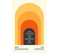 Ben Hutchinson On Purpose (Copertina rigida)
