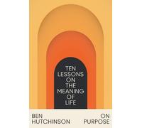 Ben Hutchinson On Purpose (Tascabile)