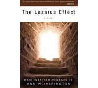 Ben III Witherington Ann Witherington The Lazarus Effect (Tascabile)