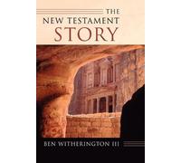 Ben, III Witherington The New Testament Story (Tascabile)