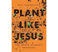 Ben Ingebretson Plant Like Jesus (Tascabile)