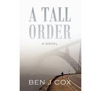Ben J Cox A Tall Order (Tascabile)