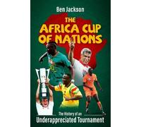 Ben Jackson The Africa Cup of Nations (Tascabile)