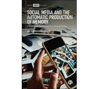 Ben Jacobsen Dav Social Media and the Automatic Production of (Copertina rigida)