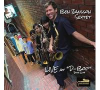 Ben Jansson Sextet Live At ''D-Bop''Jazz Club