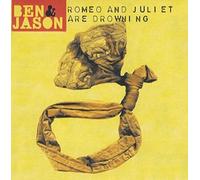 Ben & Jason - Romeo And Juliet Are Drowning