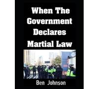 Ben Johnson When The Government Declares Martial Law (Tascabile)