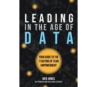 Ben Jones Jones Ben Leading in the Age of Data (Tascabile)