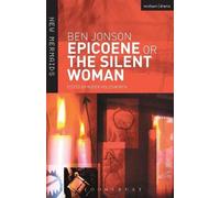 Ben Jonson Epicoene or The Silent Woman (Tascabile) New Mermaids