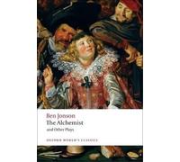 Ben Jonson The Alchemist and Other Plays (Tascabile) Oxford World's Classics