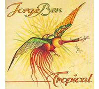 Ben, Jorge - Tropical