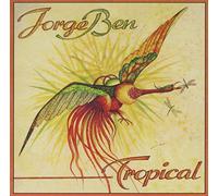 Ben, Jorge - Tropical